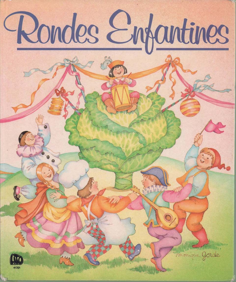 Rondes enfantines illustrées par Monique Gorde